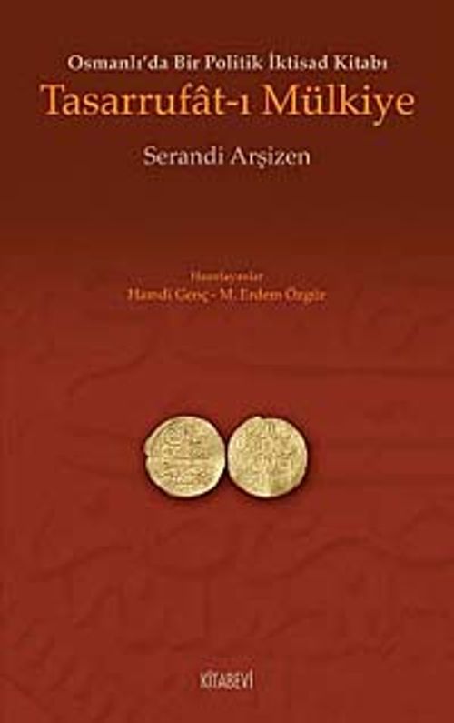 Tasarrufat-ı Mülkiye & Osmanlı'da Bir Politik İktisad Kitabı