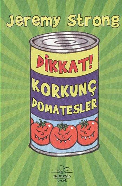Dikkat! Korkunç Domatesler