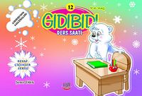 Ders Saati / Gıdıbıdı'nın Maceraları 12