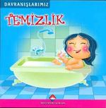 Temizlik - Davranışlarımız