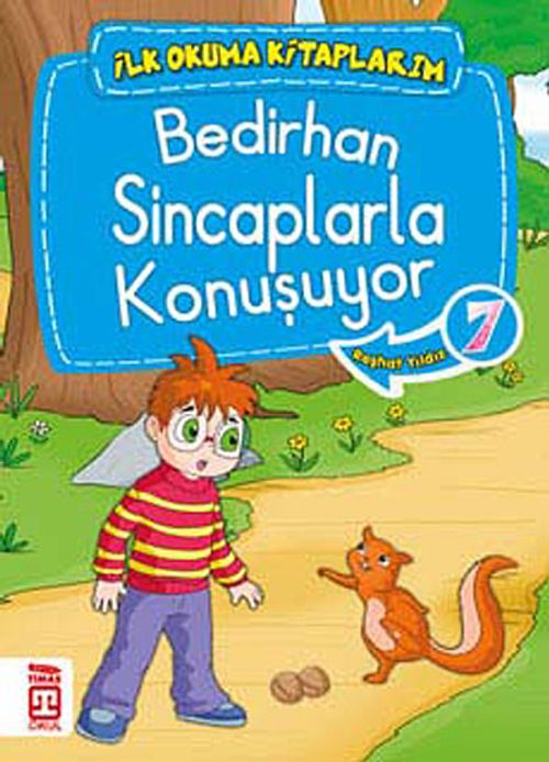 Bedirhan Sincaplarla Konuşuyor -7 / İlk Okuma Kitaplarım