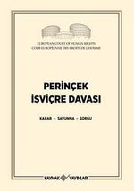 Perinçek İsviçre Davası & Karar - Savunma - Sorgu