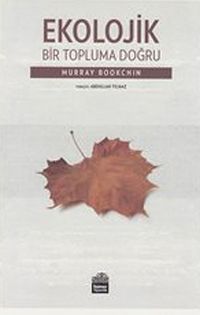 Ekolojik Bir Topluma Doğru