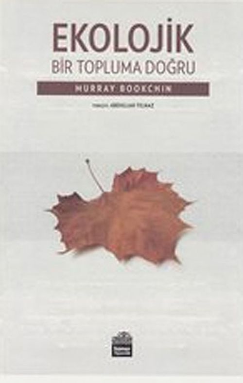 Ekolojik Bir Topluma Doğru