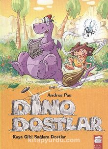 Dino Dostlar - Kaya Gibi Sağlam Dostlar - Andrea Pau