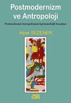 Postmodernizm ve Antropoloji & Postmodernist Antropolojinin Epistemolojik Sorunları