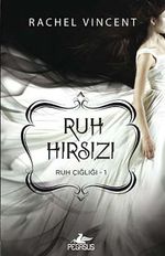 Ruh Hırsızı / Ruh Çığlığı -1