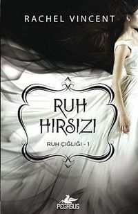 Ruh Hırsızı / Ruh Çığlığı -1