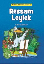 Ressam Leylek / Neşeli Masallar Serisi -8