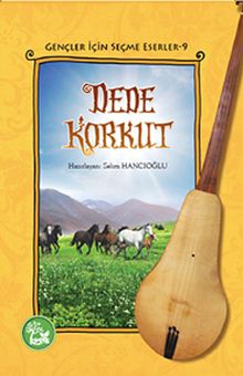 Dede Korkut / Gençler İçin Seçme Eserler -9