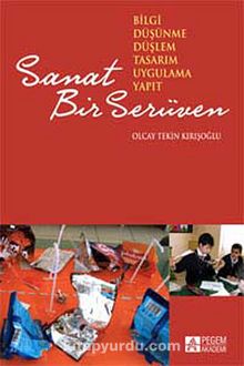 Sanat Bir Serüven - Olcay Tekin Kırışoğlu