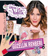 Disney Violetta / Güzellik Rehberi