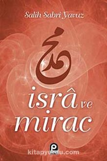 İsra ve Mirac - Salih Sabri Yavuz