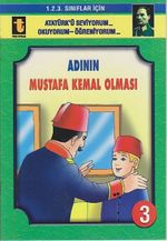 Adının Mustafa Kemal Olması -3 (Eğik El Yazısı)