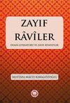 Zayıf Raviler & Duafa Literat&uuml;r&uuml; ve Zayıf Rivayetler