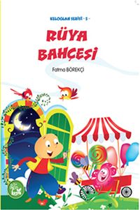 Rüya Bahçesi / Keloğlan Serisi -5
