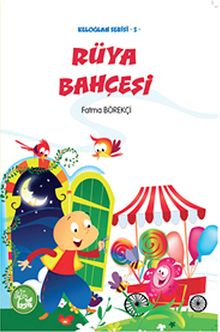 Rüya Bahçesi / Keloğlan Serisi -5