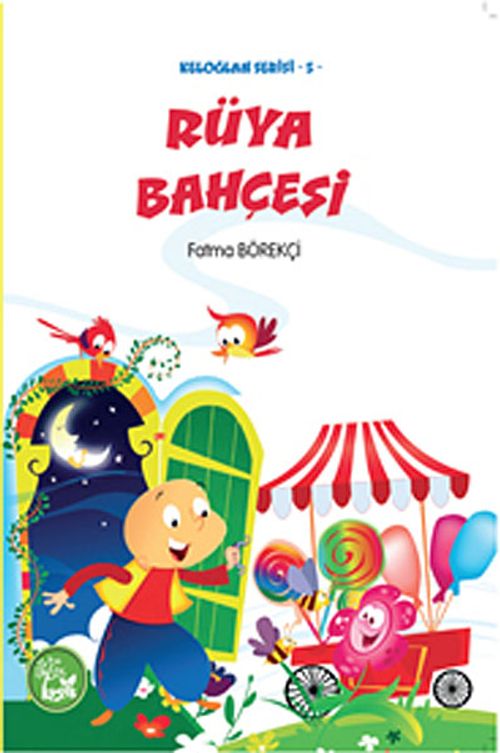Rüya Bahçesi / Keloğlan Serisi -5