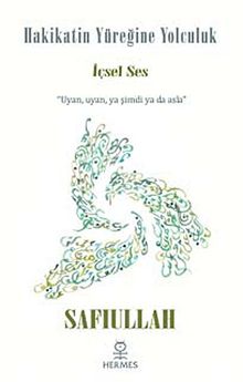 Hakikatin Yüreğine Yolculuk & İçsel Ses