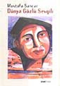 Dünya Gözlü Sevgili