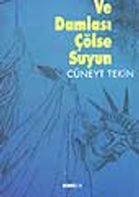 Ve Damlası Çölse Suyun