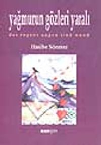 Yağmurun Gözleri Yaralı