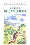 G&uuml;neşe Koşan &Ccedil;ocuk