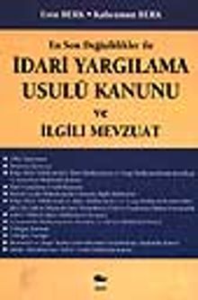İdari Yargılama Usulü Kanunu ve İlgili Mevzuat