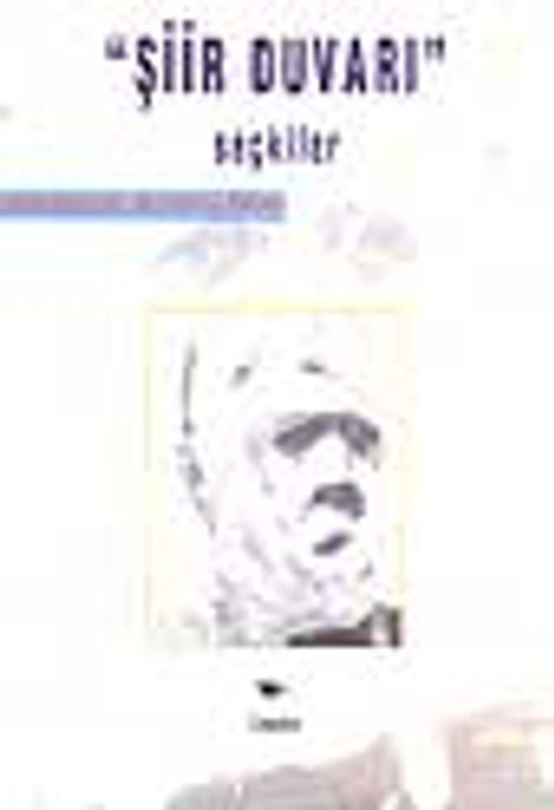 "Şiir Duvarı" / Seçkiler