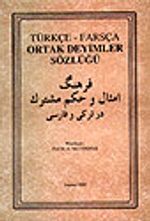 Türkçe-Farsça Ortak Deyimler Sözlüğü