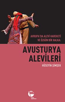 Avrupa'da Alevi Hareketi ve Özgün Bir Halka: Avusturya Alevileri