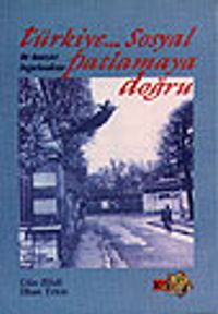 Türkiye...Sosyal Patlamaya Doğru / Bir Anarşist Değerlendirme