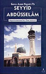 Gavs-ı Azam Hazret-i Pir Seyyid Abdüsselam