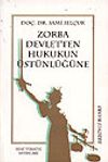 Zorba Devletten Hukukun &Uuml;st&uuml;nl&uuml;ğ&uuml;ne 8-B-1