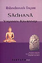 Sadhana / Yaşamın Kavranışı