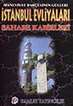 İstanbul Evliyaları ve Sahabe Kabirleri (evliya-001)
