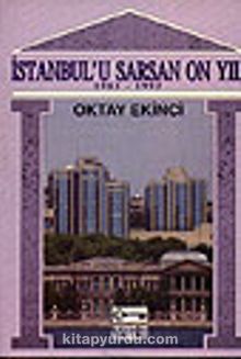 İstanbul'u Sarsan On Yıl/ 1983-1993