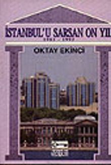 İstanbul'u Sarsan On Yıl/ 1983-1993
