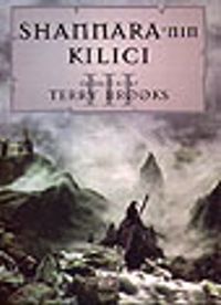 Shannara'nın Kılıcı (1.Cilt 3.Kitap)