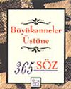 B&uuml;y&uuml;kanneler &Uuml;st&uuml;ne 365 S&ouml;z