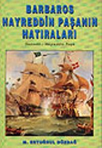 Barbaros Hayreddin Paşanın Hatıraları