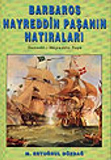 Barbaros Hayreddin Paşanın Hatıraları