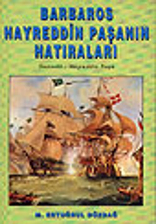Barbaros Hayreddin Paşanın Hatıraları