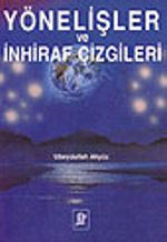 Yönelişler ve İnhiraf Çizgileri