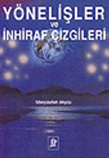 Yönelişler ve İnhiraf Çizgileri