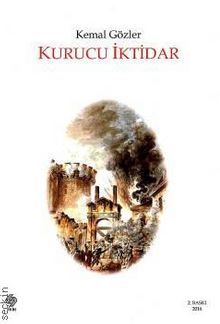 Kurucu İktidar - Kemal Gözler