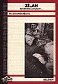 Zilan / Bir Derenin Gözyaşları...