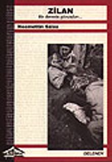 Zilan / Bir Derenin Gözyaşları...