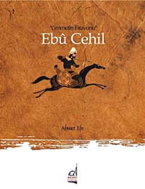 Ebu Cehil & Ümmetin Firavunu
