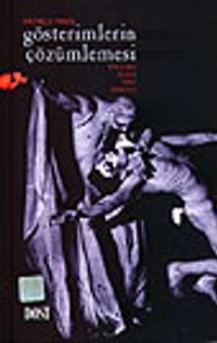 Gösterimlerin Çözümlemesi / Tiyatro / Dans / Mim / Sinema